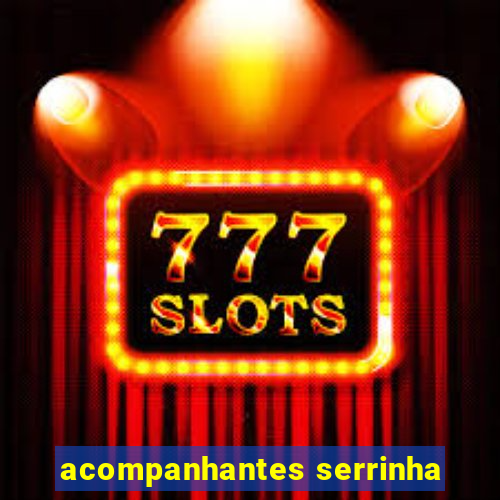 acompanhantes serrinha